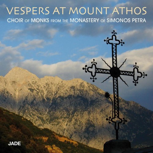 Choir Of Monks From The Monastery Of Simonos Petra - Vespers at Mount Athos (2019)