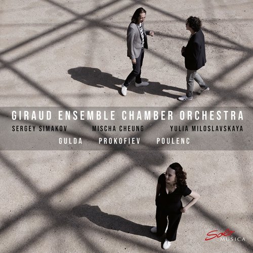 Giraud Ensemble Chamber Orchestra - Gulda - Prokofiev - Poulenc (2019) [Hi-Res]