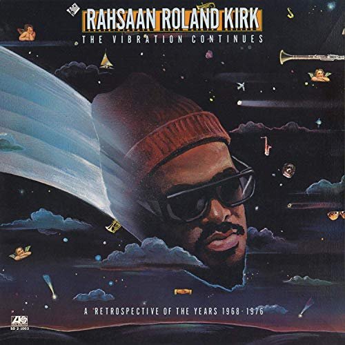 Rahsaan Roland Kirk - The Vibration Continues: Retrospective Of Years 1968-76 (1978/2015) Hi Res