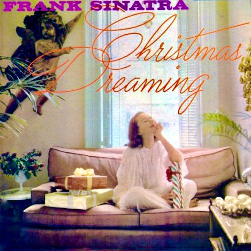 Frank Sinatra - Christmas Dreaming (1957) [2019] Hi-Res