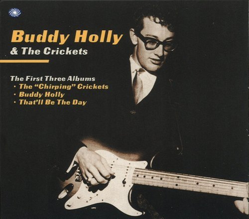 Buddy Holly & The Crickets - The First Three Albums (2009)