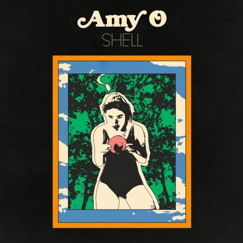 Amy O - Shell (2019) [Hi-Res]
