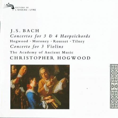 Christopher Hogwood - J.S. Bach: Concertos for 3 & 4 Harpsichords, Concerto for 3 Violins (1992)