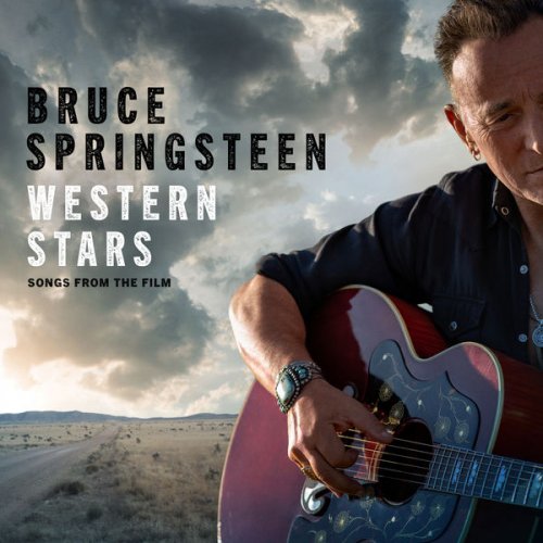 Bruce Springsteen - Western Stars - Songs From The Film (2019) [Hi-Res]