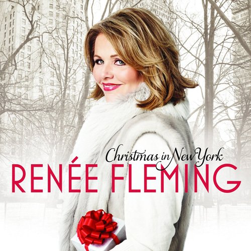 Renee Fleming - Christmas In New York (2014)