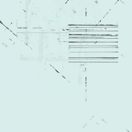 First Tone - Reactions (2019)