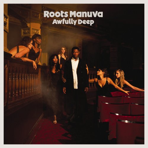 Roots Manuva - Awfully Deep (2005) flac