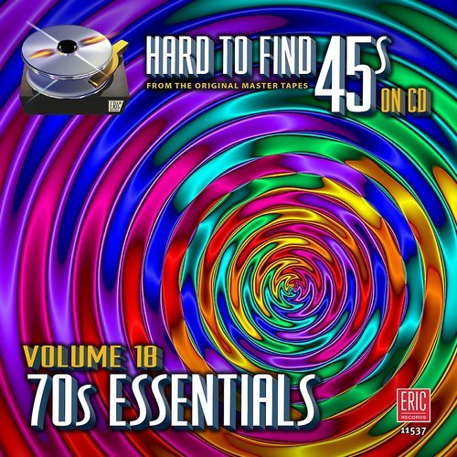 VA - Hard To Find 45s On CD Volume 18: 70s Essentials [Remastered] (2017)