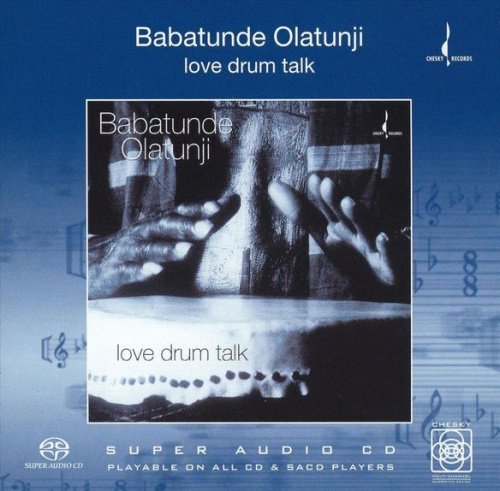 Babatunde Olatunji - Love Drum Talk (1997) [2004 SACD]