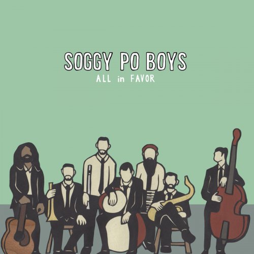 Soggy Po Boys - All in Favor (2019)