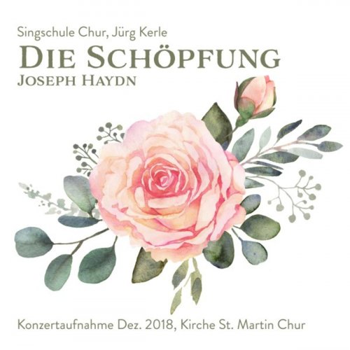 Singschule Chur, Jürg Kerle - Die Schöpfung (Konzertaufnahme Singschule Chur) (2019)