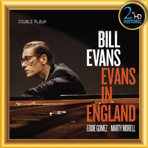 Bill Evans, Eddy Gomez, Marty Morell - Evans in England (Remastered) (2019) [Hi-Res]