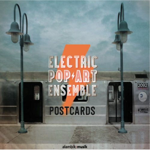 Electric Pop Art Ensemble - Postcards (2015)
