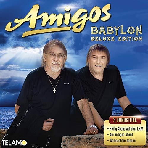 Die Amigos - Babylon (Deluxe Edition) (2019)