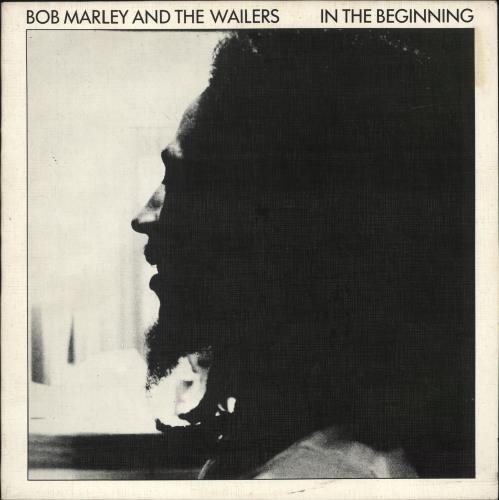 Bob Marley And The Wailers - In The Beginning (1988)