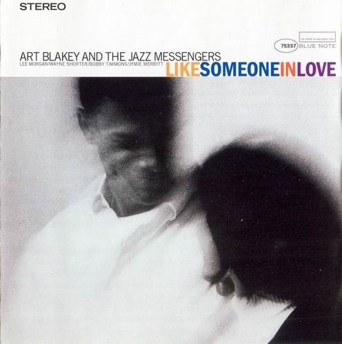 Art Blakey And The Jazz Messengers - Like Someone In Love (1960) CD Rip