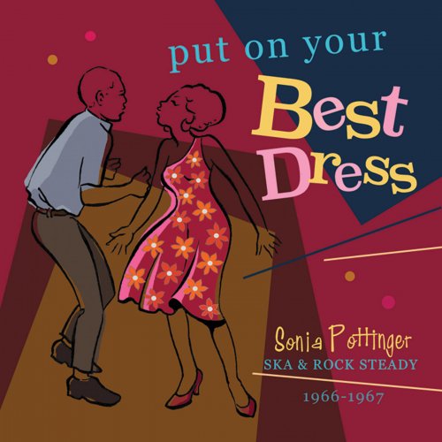 VA Put On Your Best Dress Sonia Pottinger s Ska Rock Steady 1966 67 Expanded Version 16 44 FLAC DJ