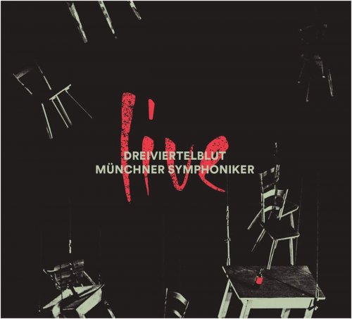 Dreiviertelblut, Münchner Symphoniker - Live (2019)
