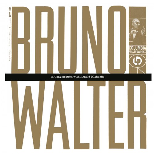 Bruno Walter - Bruno Walter in Conversation with Arnold Michaelis (Remastered) (2019) [Hi-Res]