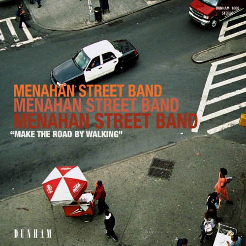 Menahan Street Band - Make The Road By Walking (2008/2019)