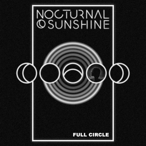 Nocturnal Sunshine - Full Circle (2019)