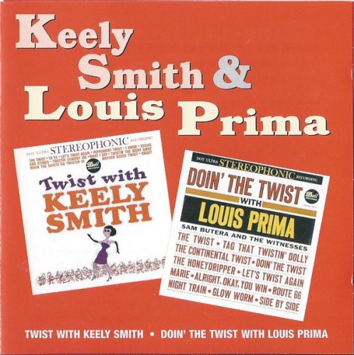 Keely Smith,  Louis Prima - Twist With Keely Smith / Doin' The Twist With Louis Prima (1996) FLAC