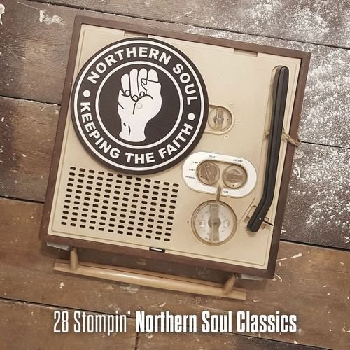 VA - Keeping the Faith: 28 Stompin' Northern Soul Classics [2CD] (2019)