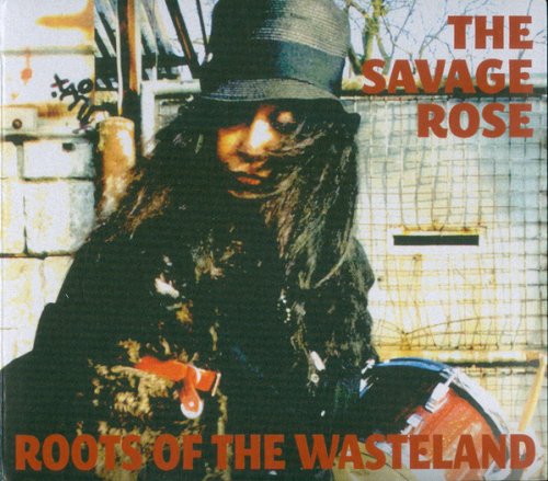 The Savage Rose - Roots Of The Wasteland (2014)
