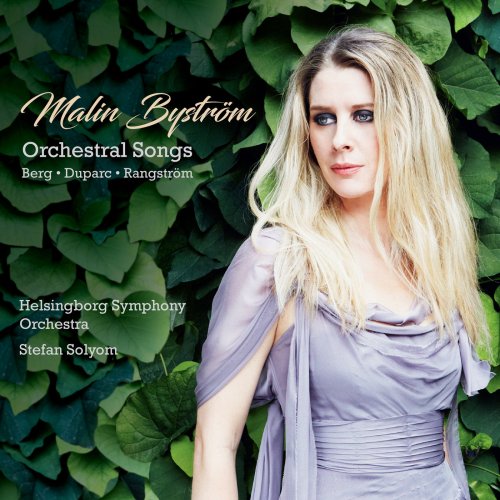 Malin Byström & Helsingborg Symphony Orchestra - Orchestral Songs (2019) [Hi-Res]