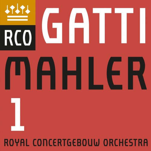 Royal Concertgebouw Orchestra & Daniele Gatti - Mahler: Symphony No. 1 (2019) [HI-Res]