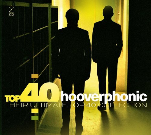 Hooverphonic - Top 40 - Their Ultimate Top 40 Collection [2CD Set] (2018)