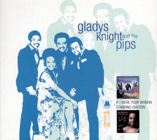 Gladys Knight & The Pips - If I Were Your Woman & Standing Ovation (2006)