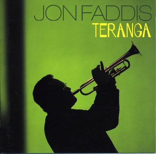 Jon Faddis - Teranga (2006)