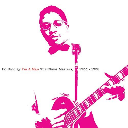 Bo Diddley - I'm A Man: The Chess Masters, 1955-1958 (2007/2019)