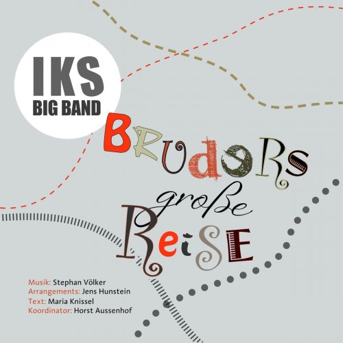 IKS Big Band - Bruder's große Reise (2019)