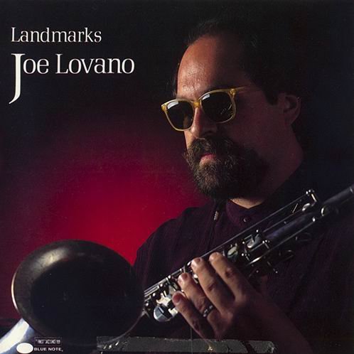 Joe Lovano - Landmarks (1991) 320 kbps