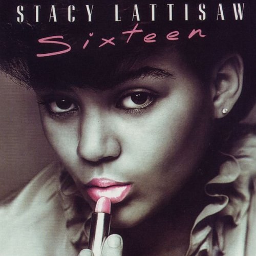 Stacy Lattisaw - Sixteen (1983) [Reissue 2005]