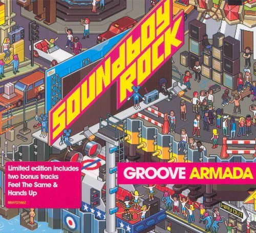 Groove Armada - Soundboy Rock (Limited Edition) (2007)