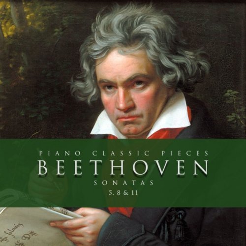 Piano Classic Pieces - Beethoven: Sonatas 5, 8 & 11 (2019)