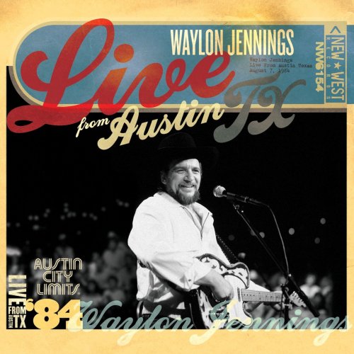 Waylon Jennings - Live From Austin, TX '84 (2008)