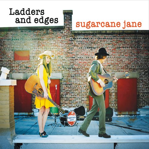 Sugarcane Jane - Ladders and Edges (2017)