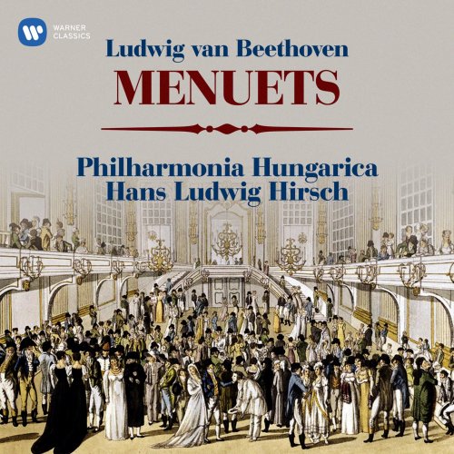 Hans Ludwig Hirsch - Beethoven: Menuets, WoO 7, 9 & 10 (Remastered) (2019) [Hi-Res]