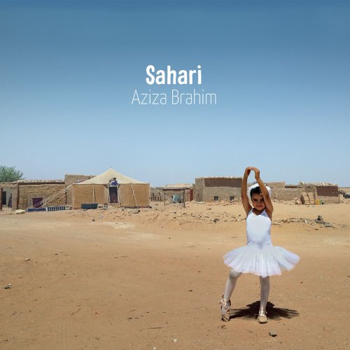 Aziza Brahim - Sahari (2019) [Hi-Res]