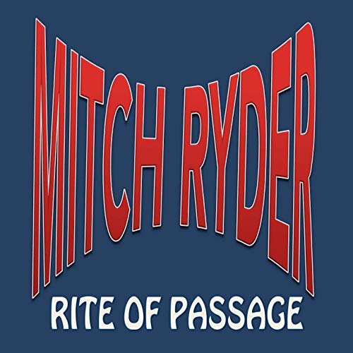 Mitch Ryder - Rite of Passage (2019)