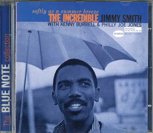 The Incredible Jimmy Smith - Softly as a Summer Breeze (1965) [1998 The Blue Note Collection]
