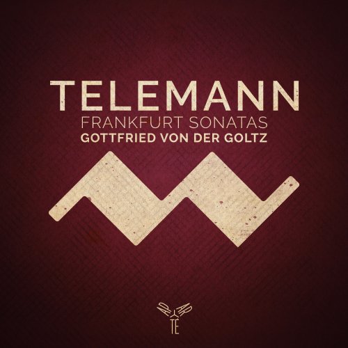 Annekatrin Beller, Torsten Johann, Thomas C. Boysen, Gottfried von der Goltz - Telemann: Frankfurt Violin Sonatas (2019) [Hi-Res]