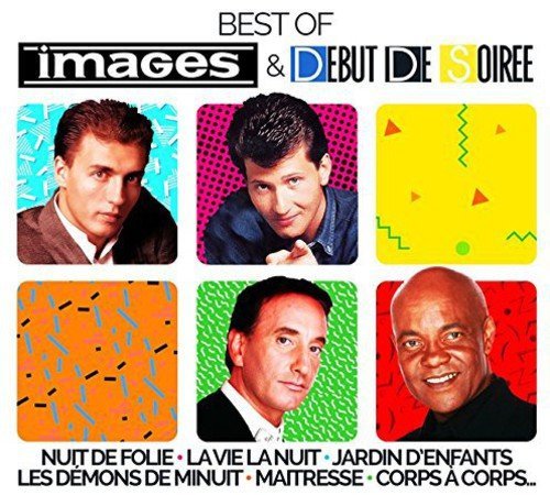 Images & Debut De Soiree - Best of Images & Debut De Soiree [2CD Set] (2014)