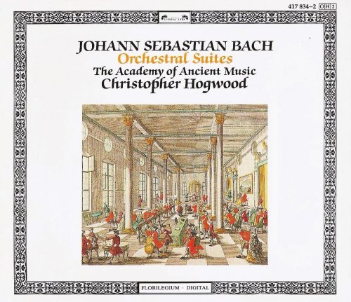 The Academy of Ancient Music, Christopher Hogwood - J.S. Bach: Orchestral Suites (1988)