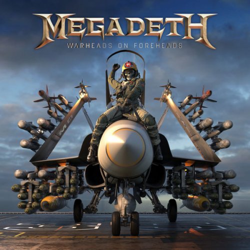 Megadeth - Warheads On Foreheads (2019) [CD-Rip]