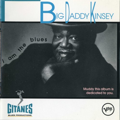 Big Daddy Kinsey - I Am The Blues (1993) FLAC
